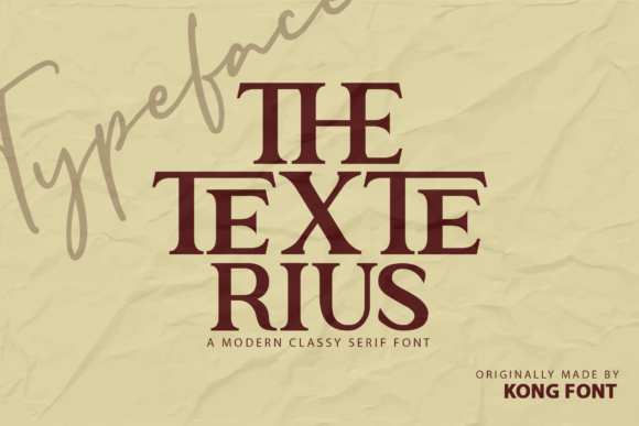 The Texterius: A Serif Font for Creative Campaigns and Branding